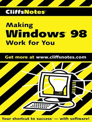 cover image of CliffsNotes Making Windows 98 Work for You